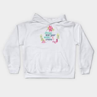 Always wear your invisible crown Kids Hoodie